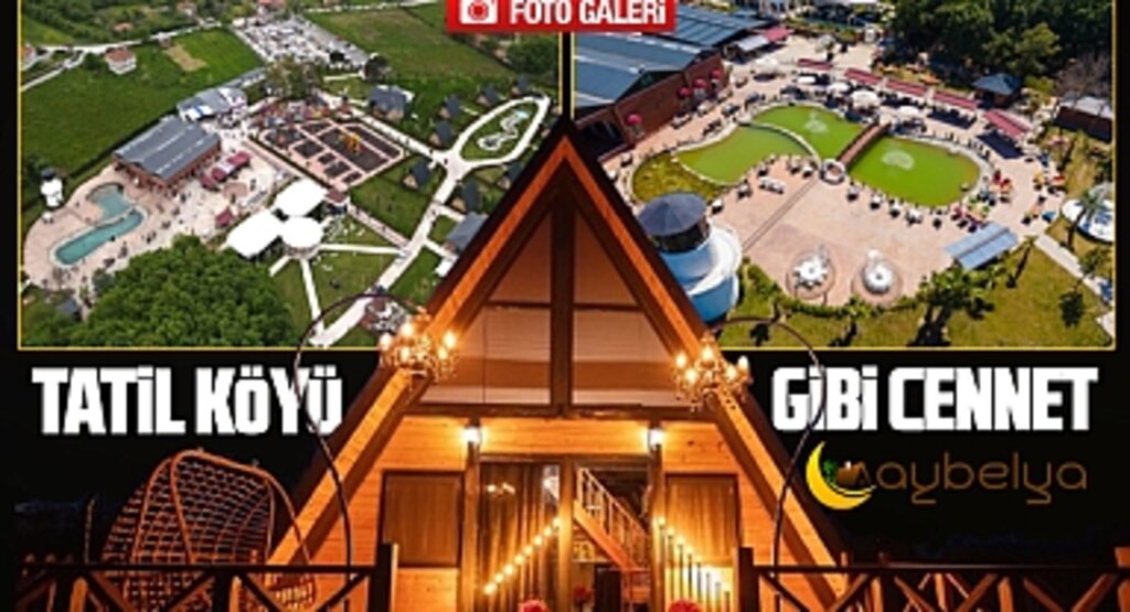 Samsun'da bulunan Aybelya Tatil Köyü'nden muhteşem fotoğraflar