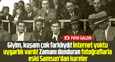Samsun'dan zamanı donduran nostalji fotoğraflar