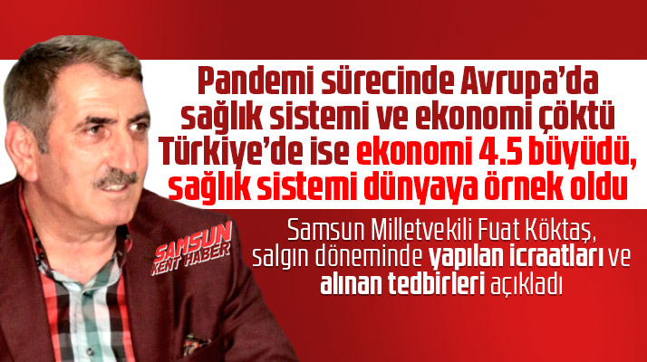 Fuat Köktaş Korona Virüs sürecinde Türkiye'de alınan tedbirler ve yapılan icraatları açıkladı