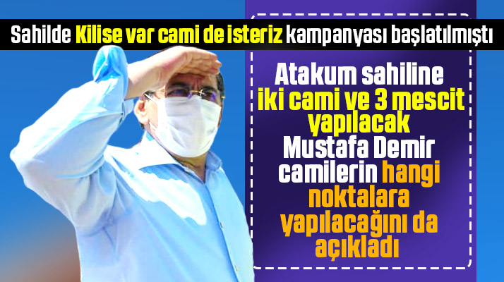 Samsun'un Atakum ilçesi sahiline iki adet cami üç mescit yapılacağı açıklandı