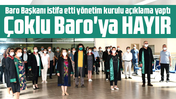 Samsun Barosu Yönetim Kurulundan Çoklu Baro açıklaması
