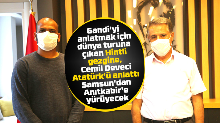 Cemil Deveci Gandi'yi anlatmak için dünya turuna çıkan Hintli gezgine Atatürk'ü anlattı