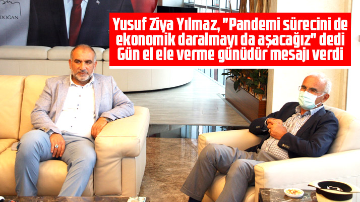 Samsun Milletvekili Yusuf Ziya Yılmaz gün el ele verme günüdür dedi