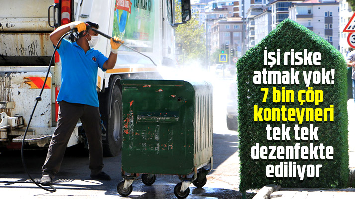 Samsun'da Atakum Belediyesi 7 bin çöp konteynerini dezenfekte ediyor
