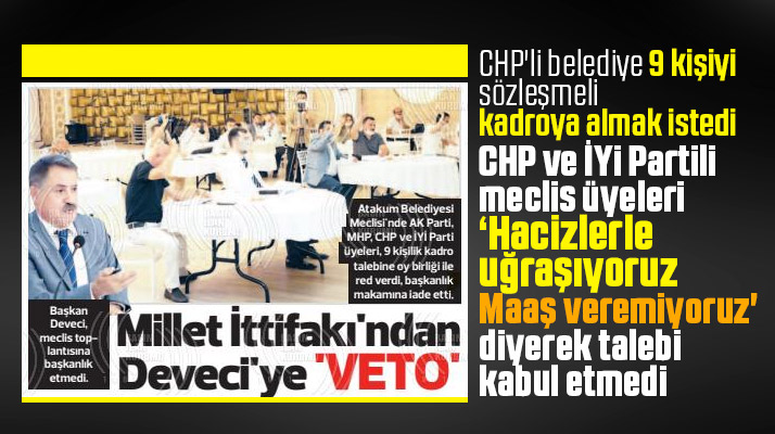 Atakum Belediyesi 9 personel almak istedi İYİ Parti ve CHP'li üyeler reddetti