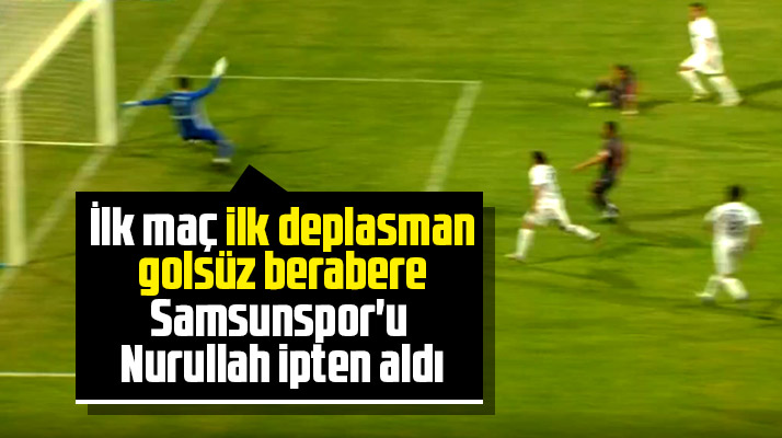 Altay-Yılport Samsunspor maçı golsüz sona erdi