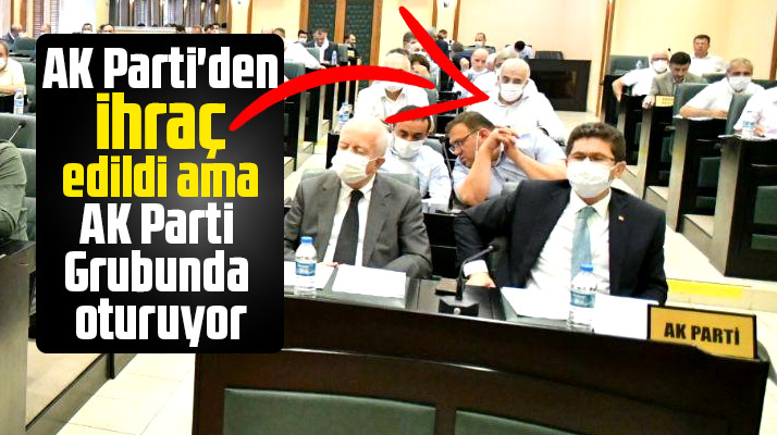 Samsun'da AK Parti'den ihraç edilen meclis üyesi AK Parti Grubunda oturuyor