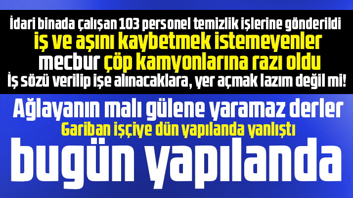 İlkadım Belediyesinde idari binada çalışan 103 işçi çöp hizmetlerine görevlendirildi
