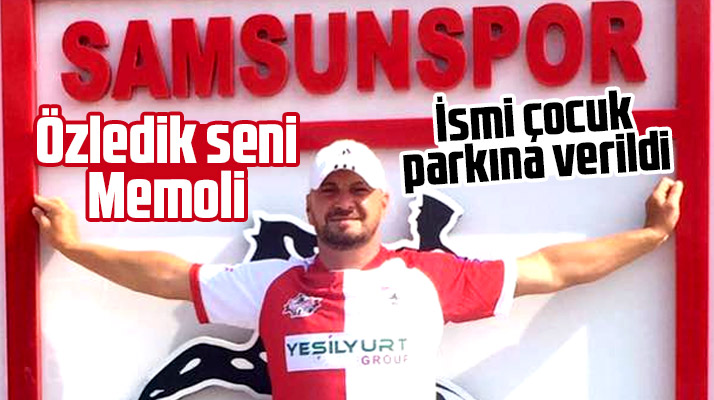 Samsun'da Atakum Belediyesi Mehmet Soykan'ın ismini çocuk parkına verdi