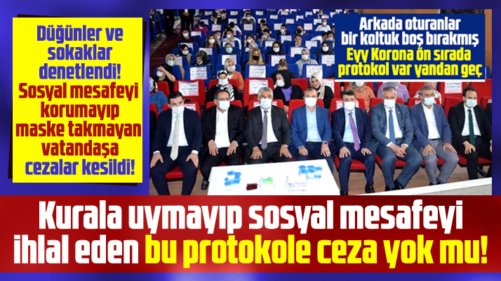 Samsun'da sosyal mesafeyi ihlal eden protokol üyelerine ceza uygulanacak mı?