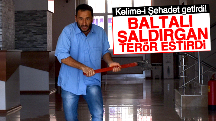 Samsun'da müftülük binasına giren baltalı saldırgan terör estirdi