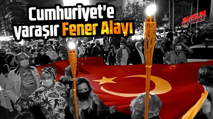 Samsun'da Cumhuriyet Bayramının 97. yılı fener alayı yürüyüşü ile kutlandı