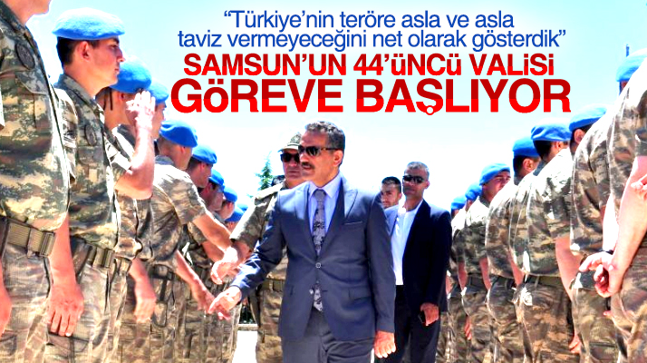 Samsun'un 44'üncü Valisi Osman Kaymak göreve başlıyor