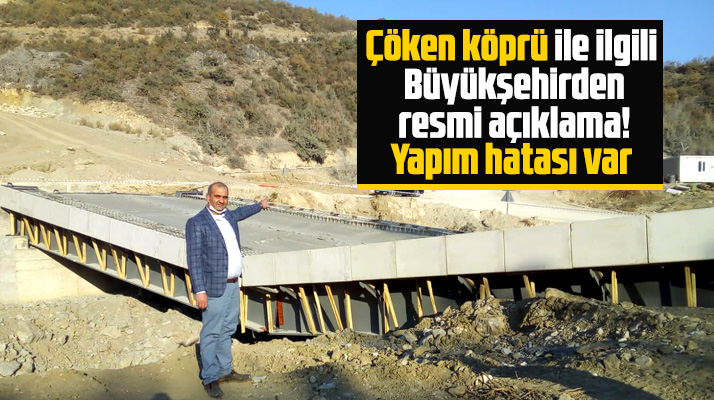 Samsun Vezirköprü'de çöken Çalköy Köprüsü ile ilgili resmi açıklama
