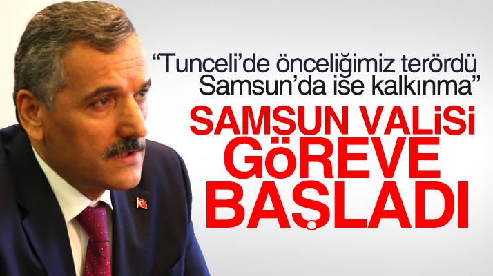 Samsun Valisi Osman Kaymak göreve başladı Samsun ile ilgili ilk açıklamasını yaptı