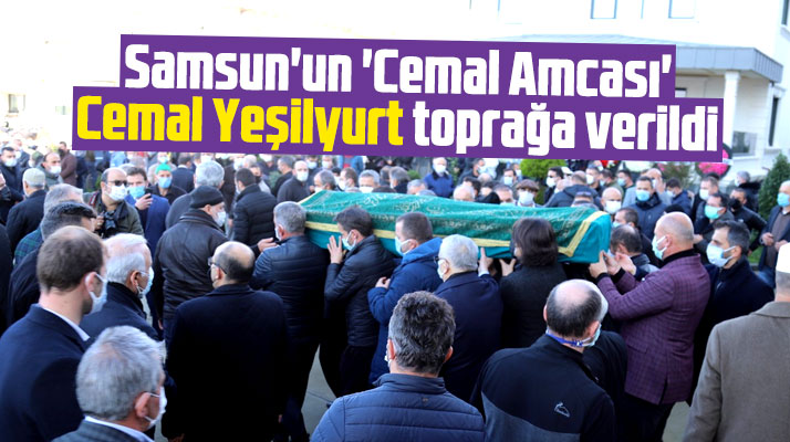 Samsun'un 'Cemal Amcası' Cemal Yeşilyurt'un cenazesi Trabzon'da toprağa verildi