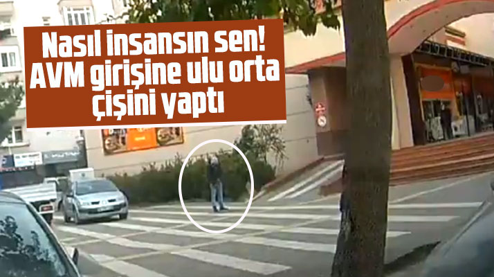 Samsun Çarşamba'da AVM girişine ulu orta çişini yapan şahıs tepki çekti