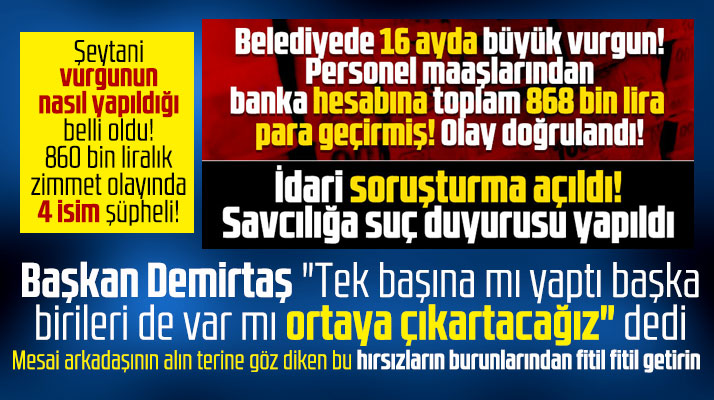 İlkadım Belediyesinde 860 bin liranın zimmete geçirilmesi olayının detayları