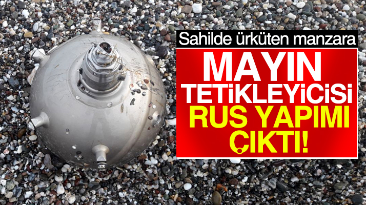 Samsun'un Alaçam ilçesi sahilinde bulunan mayın tetikleyicisi Rus yapımı çıktı