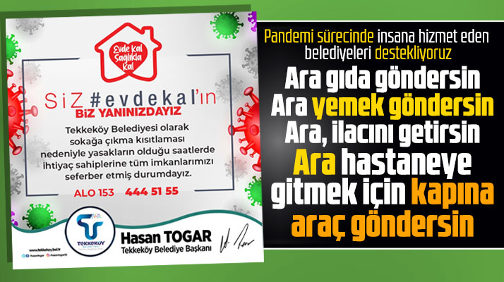 Tekkeköy Belediyesi tüm imkanlarını vatandaşlar için seferber edeceğini duyurdu