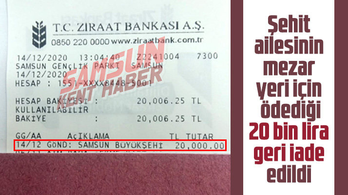 Samsun Büyükşehir şehit ailesinden alınan 20 bin lira mezar yeri parasını iade etti