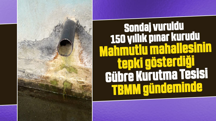 Samsun'un Kavak ilçesinde yapılacak Gübre Kurutma Tesisi TBMM gündeminde