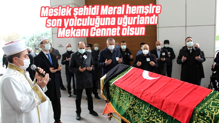 Samsun Bafra'da Covid-19'dan vefat eden hemşire Meral Arbağ toprağa verildi