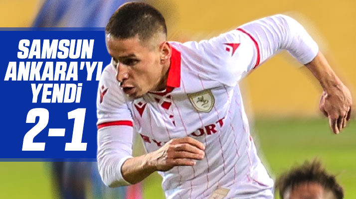 Yılport Samsunspor deplasmanda Ankaraspor'u 2-1 yendi