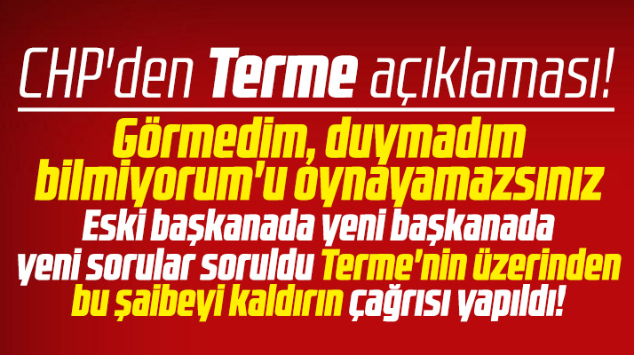 CHP Terme İlçe Başkanı Yavuz'dan zimmet iddialarına ilişkin yeni sorular ve açıklama