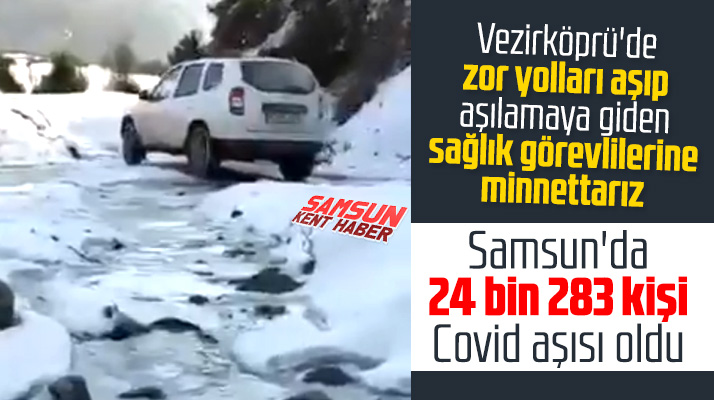 Samsun'da sağlık görevlileri buzla kaplı yolları aşarak Covid aşısı yapmaya gidiyor