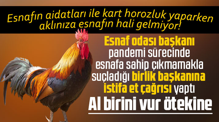 Samsun'da esnaf odası başkanı birlik başkanı Eyüp Güler'i istifaya çağırdı