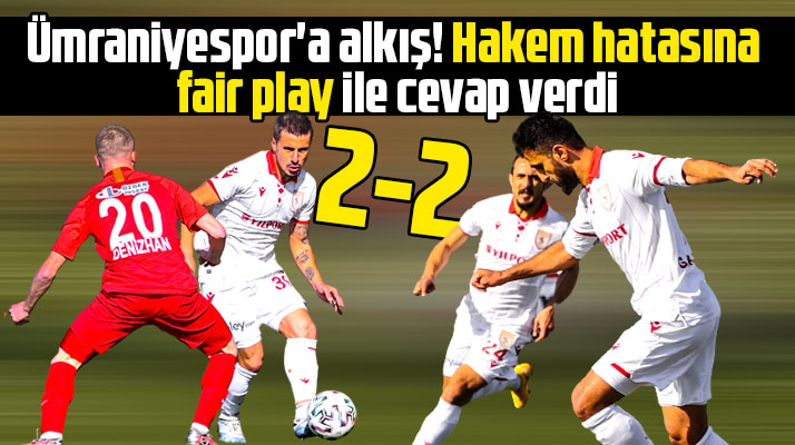 Ümraniyespor Yılport Samsunspor maçı 2-2 berabere bitti