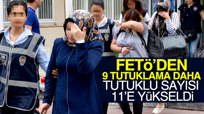 Samsun'da FETÖ'den 9 tutuklama var 5 kişi ise adli kontrol şartı ile serbest