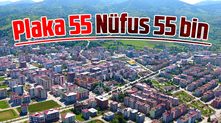 Samsun'un Tekkeköy ilçesinin nüfusu 55 bin oldu