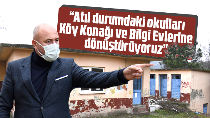 Samsun'da Tekkeköy Belediyesi atıl okulları Köy Konağı ve Bilgi Evi yapıyor