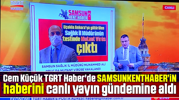 Samsun Kent Haber'in yayınladığı haber, TGRT Haber'in canlı yayın gündemi oldu