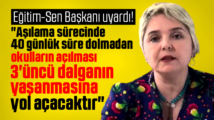Eğitim-Sen Samsun Şubesi uyardı! Okulların açılması 3'üncü dalgaya neden olur