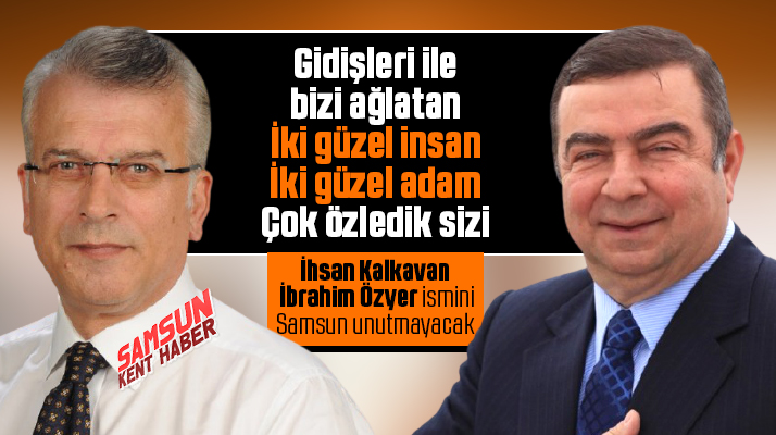 Samsun'da İhsan Kalkavan ve İbrahim Özyer isimleri koşu yolu ve parka verildi