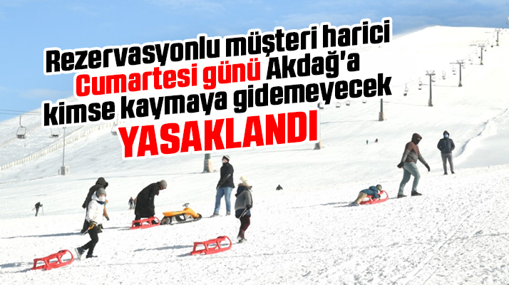 Samsun'da Akdağ Kayak Merkezine Cumartesi günü yasağı
