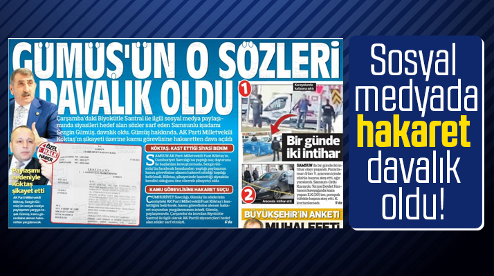 Samsun Milletvekili Fuat Köktaş Sezgin Gümüş'ten davacı oldu