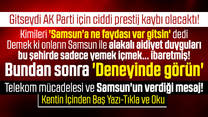 Telekom Samsun'dan neden gitmemeliydi? Samsun'un Telekom mücadelesinin önemi