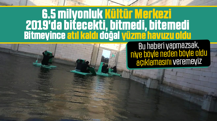 Samsun'da 6.5 milyonluk Kültür Merkezi inşaatı atıl kalınca havuza döndü