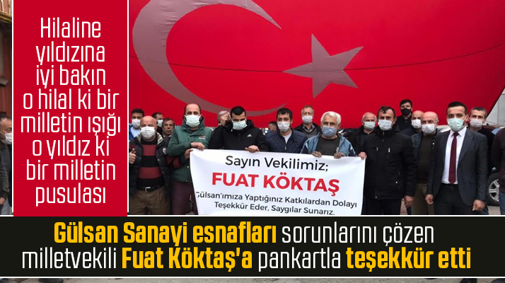 Samsun'da Gülsan Sanayi Sitesi esnafları Fuat Köktaş'a pankart açarak teşekkür etti