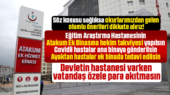 Samsun Eğitim Araştırma Hastanesi Atakum Ek binasına hekim takviyesi istendi