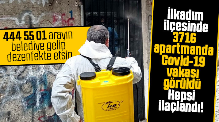 Samsun'un İlkadım ilçesinde KoronaVirüs'ün görüldüğü 3716 apartman dezenfekte edildi