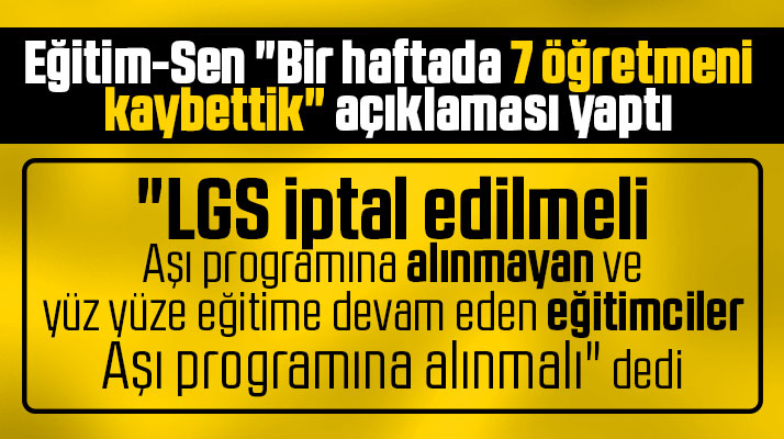 Eğitim-Sen Samsun Şubesi KoronaVirüs'ten 7 eğitimcinin yaşamını yitirdiğini açıkladı