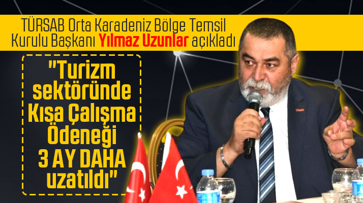 Yılmaz Uzunlar açıkladı! Turizm sektöründe KÇÖ desteği 3 ay daha uzatıldı