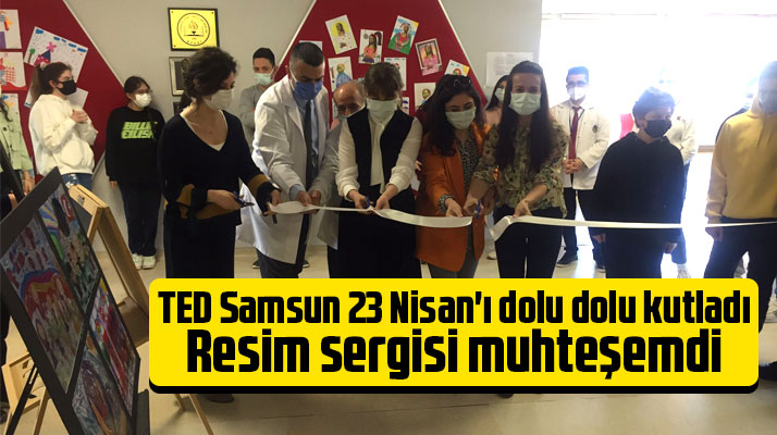 TED Samsun Kolejinde 23 Nisan'a özel resim sergisi açıldı