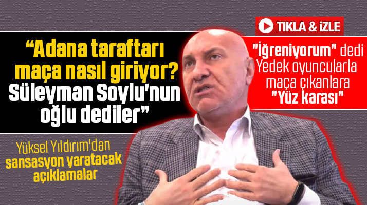Samsunspor Başkanı Yüksel Yıldırım'dan sansasyon yaratacak açıklamalar
