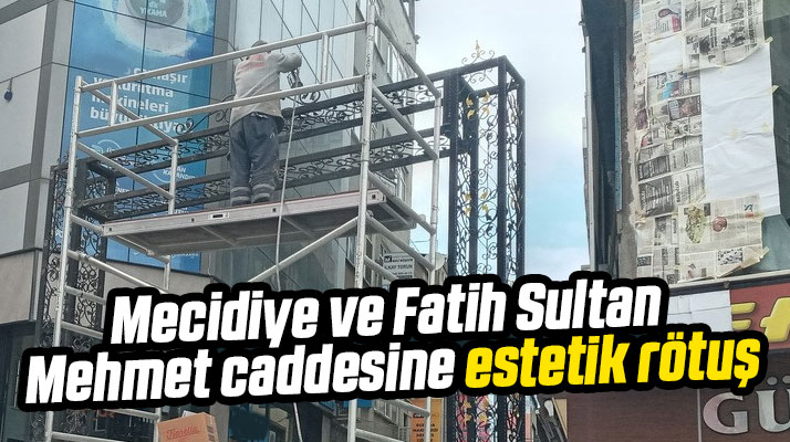 İlkadım Belediyesinden Mecidiye ve Fatih Sultan Mehmet'e estetik çalışması